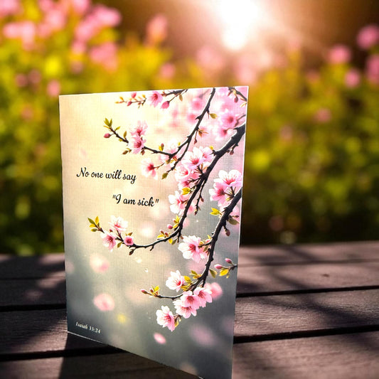 No One Will Say I Am Sick Greeting Card (5x7) Isaiah 33:24